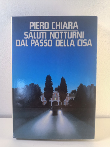 Piero chiara saluti notturni - piero,